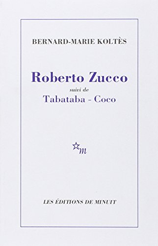 Roberto Zucco suivi de Tabataba - Coco von MINUIT
