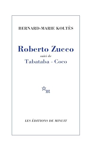 Roberto Zucco suivi de Tabataba - Coco von MINUIT