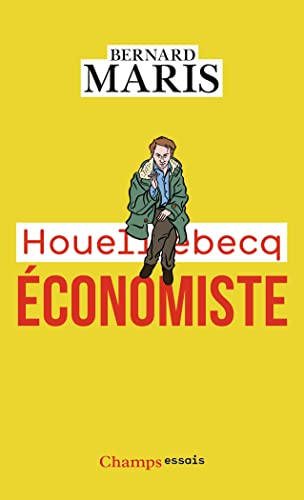 Houellebecq économiste (Droit, économie et sciences politiques) von FLAMMARION