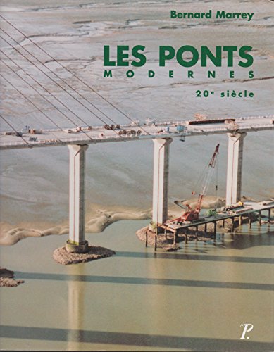 Les Ponts modernes, 20e siècle. von TASCHEN