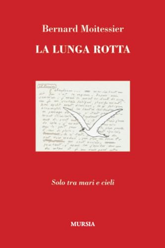 La lunga rotta: Solo tra mari e cieli (Quelli di Capo Horn)