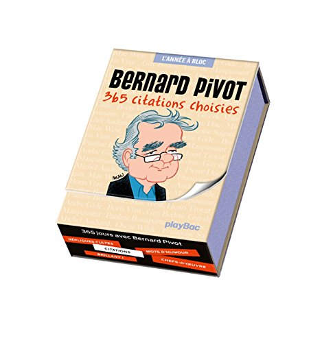 Calendars and postcards: 365 citations choisies Bernard Pivot