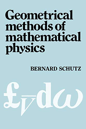 Geometrical Methods of Mathematical Physics von Cambridge University Press