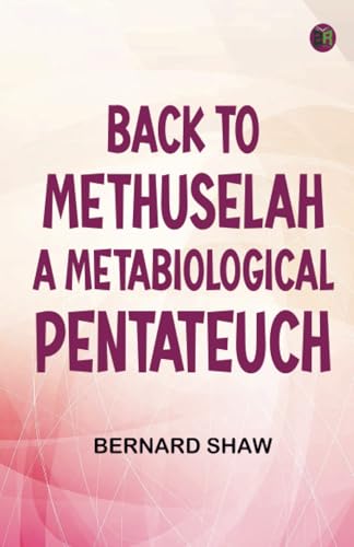 Back to Methuselah A Metabiological Pentateuch von Zinc Read