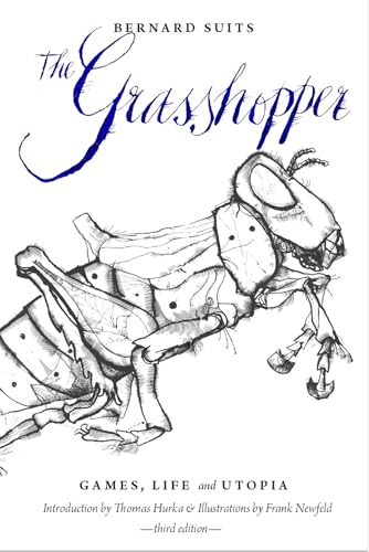 The Grasshopper: Games, Life and Utopia von Broadview Press Inc