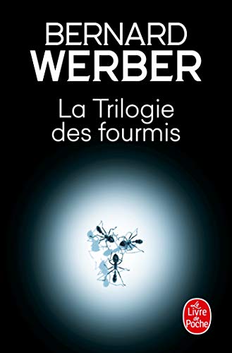 La Trilogie des fourmis