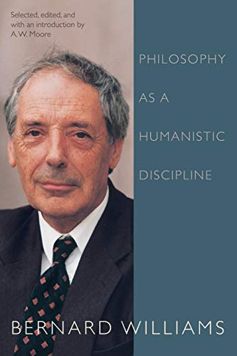 Philosophy as a Humanistic Discipline von Princeton University Press