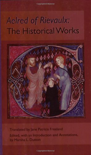 The Historical Works (Cistercian Fathers, Band 56)