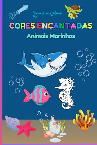 Cores Encantadas: Animais Marinhos von Independently published