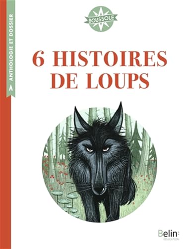 6 Histoires de loups von BELIN EDUCATION