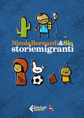 Storiemigranti. Ediz. pop (Feltrinelli Comics) von Feltrinelli