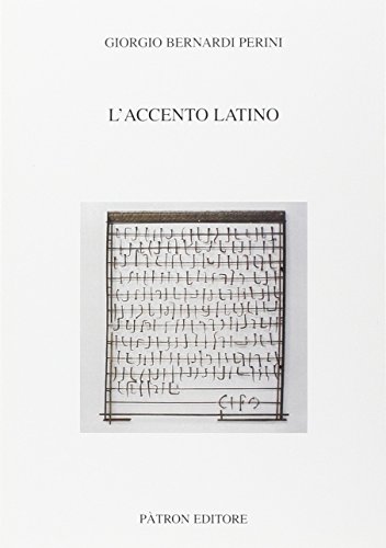 L'accento latino (Testi e man. insegnamento univ. del lat.) von Pàtron