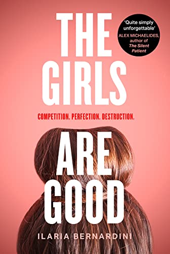 The Girls Are Good: a gripping new literary thriller set in the world of elite gymnastics von HarperCollins