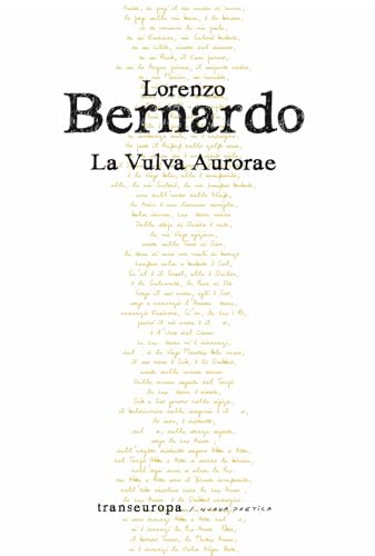La vulva aurorae (Nuova poetica) von Transeuropa