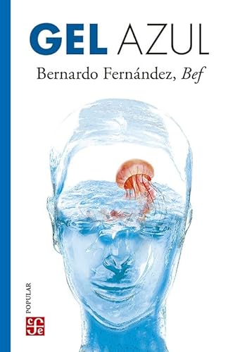 Gel azul (Spanish Edition)