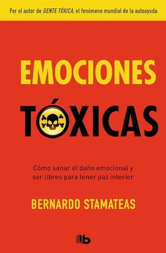 Emociones tóxicas / Toxic Emotions von B de Bolsillo