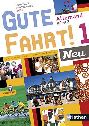 Gute Fahrt Allemand 1 Neu 2016 - Manuel de l'élève von NATHAN