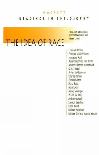 The Idea of Race: Readings in Philosophy (Hackett Readings in Philosophy)