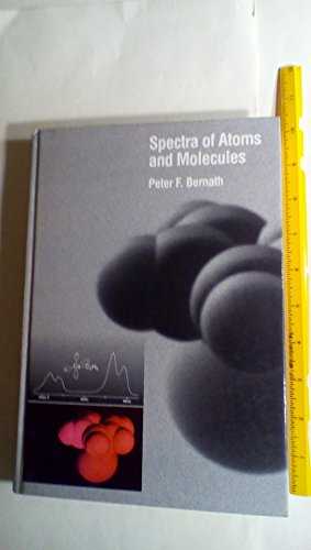 Spectra of Atoms and Molecules (Topics in Physical Chemistry) von Oxford University Press Inc