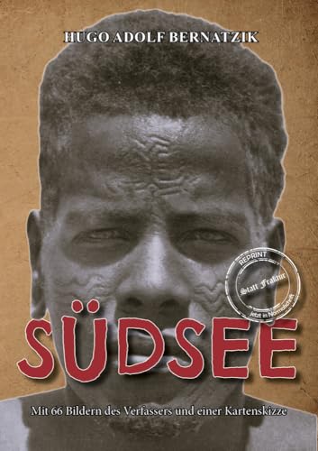 Südsee: DE (Reprint-Expeditionen) von Oldtimertools Verlag