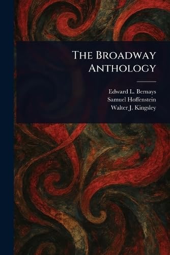 The Broadway Anthology von Anson Street Press