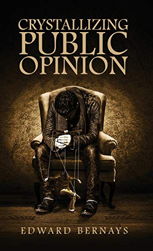 Crystallizing Public Opinion von Suzeteo Enterprises