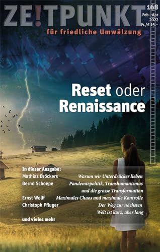 Reset oder Renaissance (Zeitpunkt: für friedliche Umwälzung) von Zeitpunkt Verlag