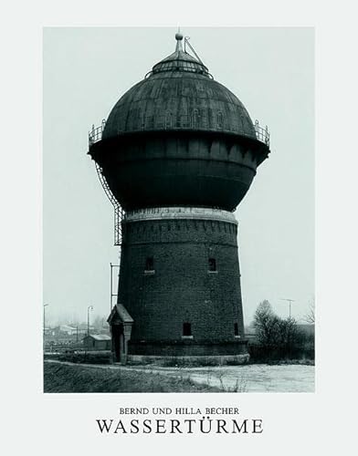 Wassertürme: Mit e. Text v. Reyner Banham von Schirmer /Mosel Verlag Gm
