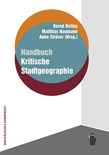 Handbuch kritische Stadtgeographie von Westfälisches Dampfboot