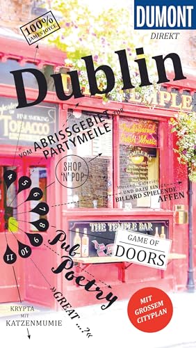 DuMont direkt Reiseführer Dublin: Mit großem Cityplan DuMont direkt Reiseführer Dublin: Mit großem Cityplan