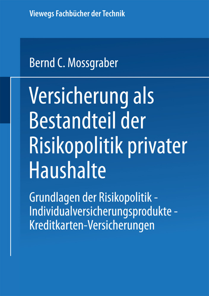 Versicherung als Bestandteil der Risikopolitik privater Haushalte von Gabler Verlag
