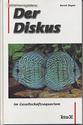 Der Diskus im Gesellschaftsaquarium von Tetra Verlag