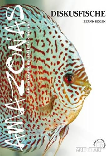 Diskusfische: Die Gattung Symphysodon (Buchreihe Art für Art Süßwasser) von NTV Natur und Tier-Verlag