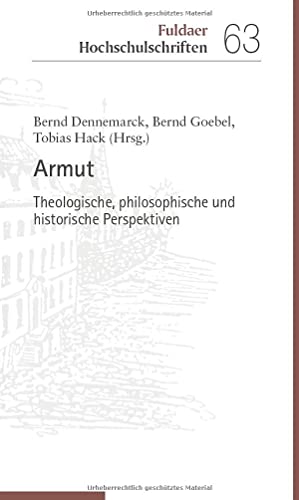 Armut: Theologische, philosophische und historische Perspektiven (Fuldaer Hochschulschriften) von Echter Verlag GmbH