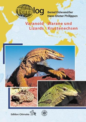 Terralog Warane und Krustenechsen / Varanoid Lizards of the World