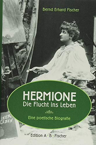 HERMIONE: Die Flucht ins Leben