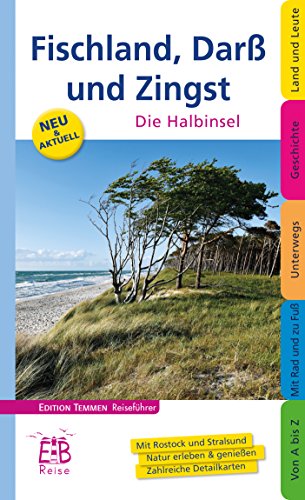 Fischland, Darß und Zingst: Die Halbinsel. Edition Temmen Reiseführer von Edition Temmen