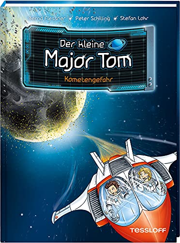 Der kleine Major Tom. Band 4. Kometengefahr von Tessloff