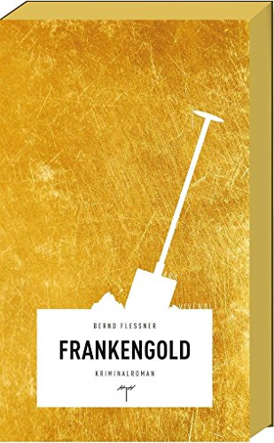 Frankengold (Frankenkrimi)