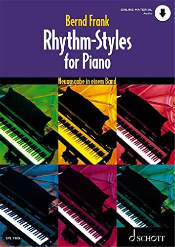 Rhythm-Styles for Piano: Neuausgabe in einem Band. Klavier. (Schott Pro Line) von Schott Music