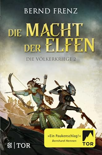 Die Macht der Elfen: Die Völkerkriege 2 von FISCHERVERLAGE