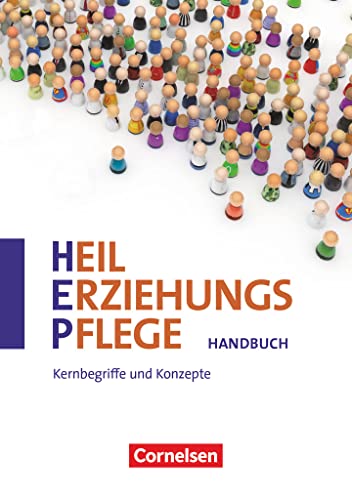 Heilerziehungspflege - Zu allen Ausgaben - Zu allen Bänden: Kernbegriffe und Konzepte - Handbuch von Cornelsen Verlag GmbH