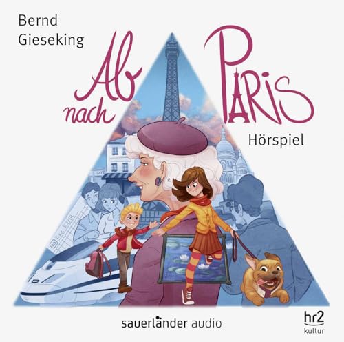 Ab nach Paris: Hörspiel Ab nach Paris: Hörspiel