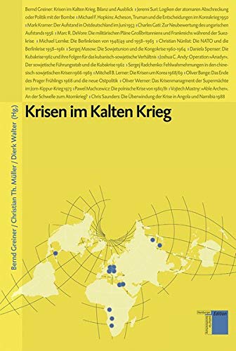 Krisen im Kalten Krieg (Studien zum Kalten Krieg, 2) von Hamburger Edition
