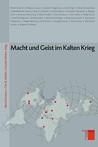 Macht und Geist im Kalten Krieg (Studien zum Kalten Krieg) von Hamburger Edition