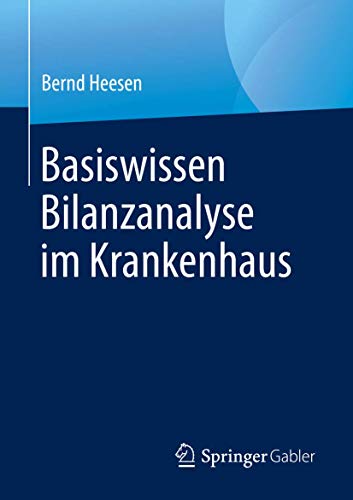 Basiswissen Bilanzanalyse im Krankenhaus von Springer