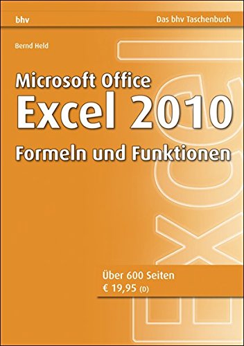 Microsoft Office Excel 2010 - Formeln und Funktionen (bhv Taschenbuch)
