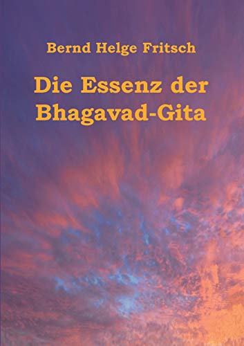 Die Essenz der Bhagavad-Gita