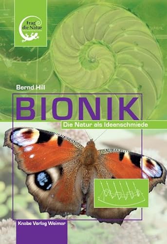 Bionik 1: Die Natur als Ideenschmiede (Frag die Natur)