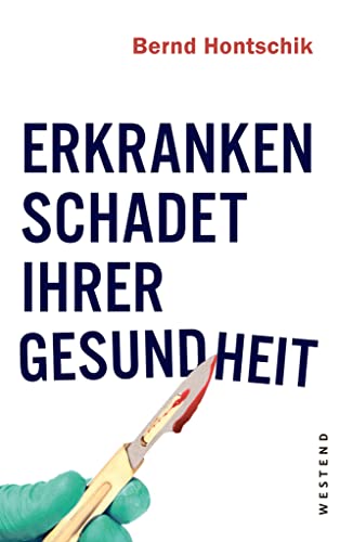 Erkranken schadet Ihrer Gesundheit von WESTEND